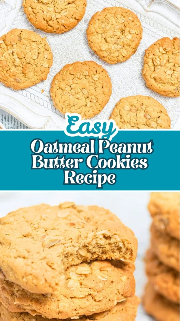 How to make Oatmeal Peanut Butter Cookies