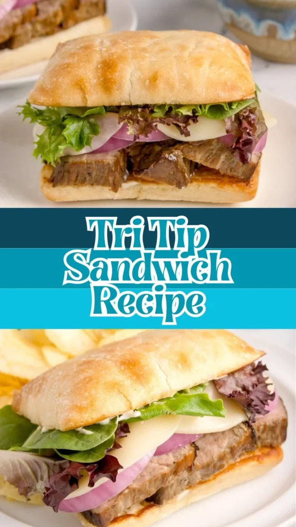 How to make Tri Tip Sandwich