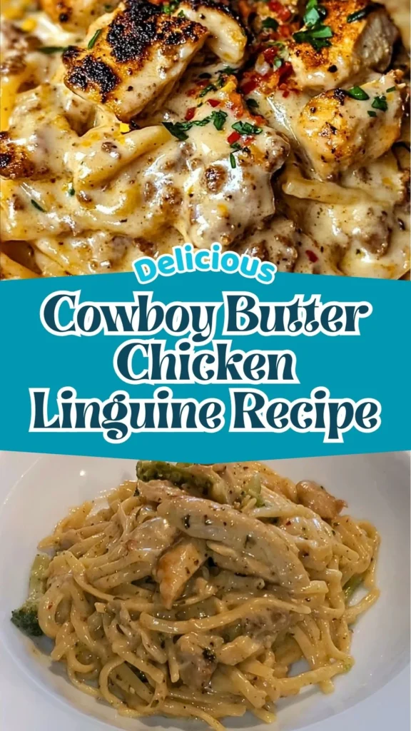 How to make Cowboy Butter Chicken Linguine