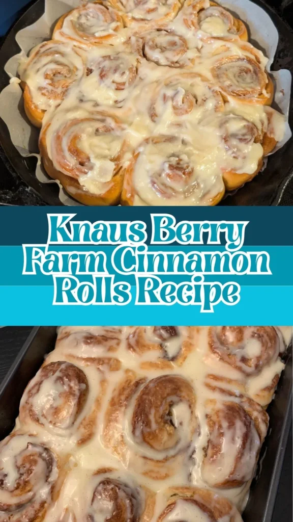 Copycat Knaus Berry Farm Cinnamon Rolls Recipe