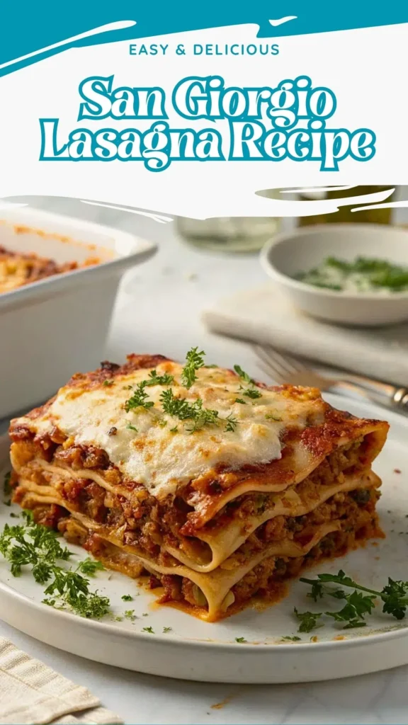 Copycat San Giorgio Lasagna Recipe