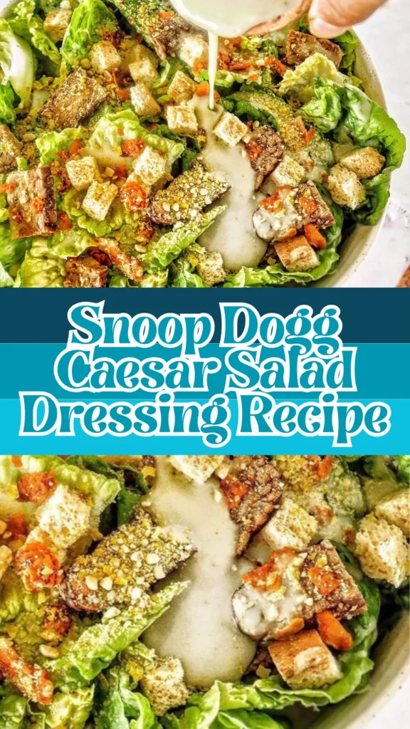 How to make Snoop Dogg Caesar Salad Dressing