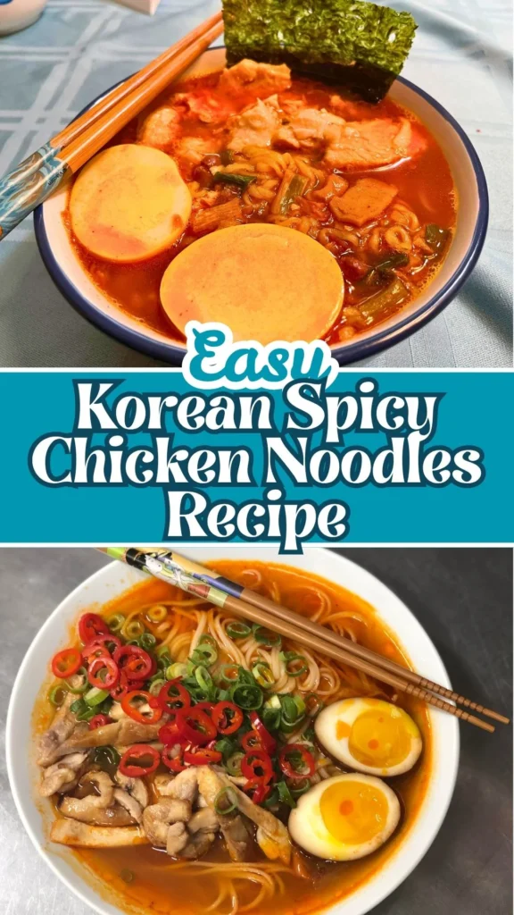 Homemade Korean Spicy Chicken Noodles